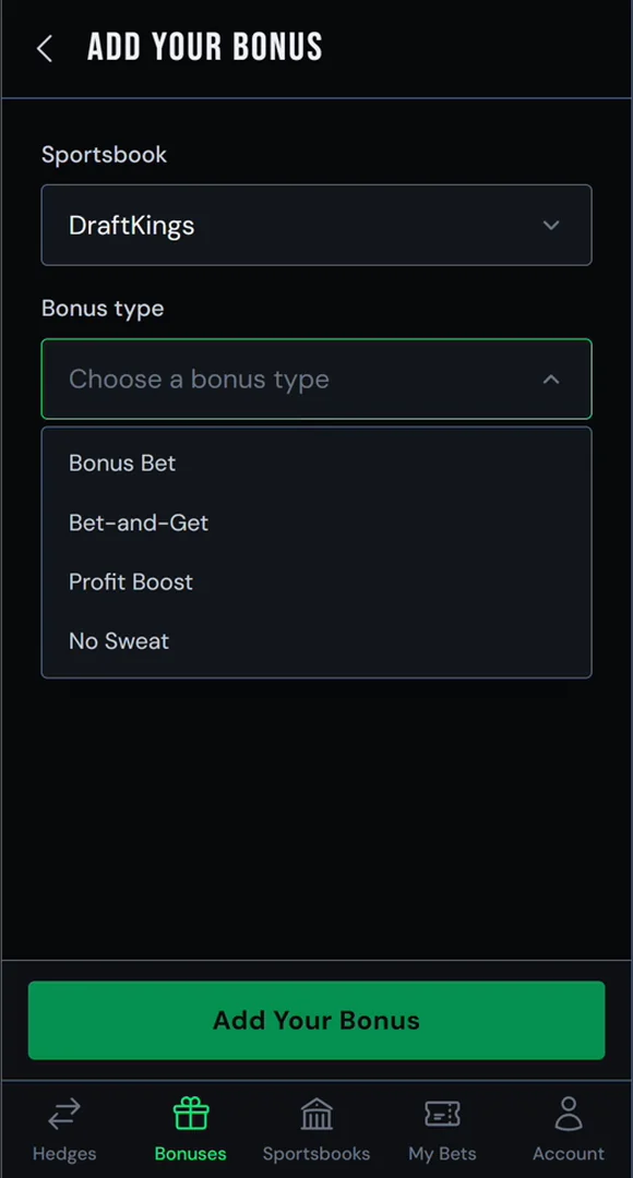 Then the bonus type: Bonus Bet, Bet-and-Get, Profit Boost or No Sweat.